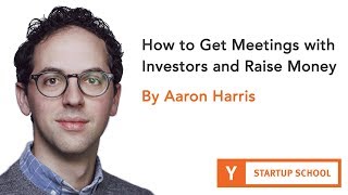 How to Get Meetings with Investors and Raise Money