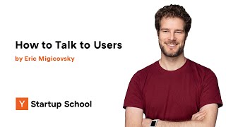 How to Talk to Users