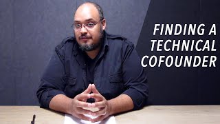 How to Find a Technical Cofounder